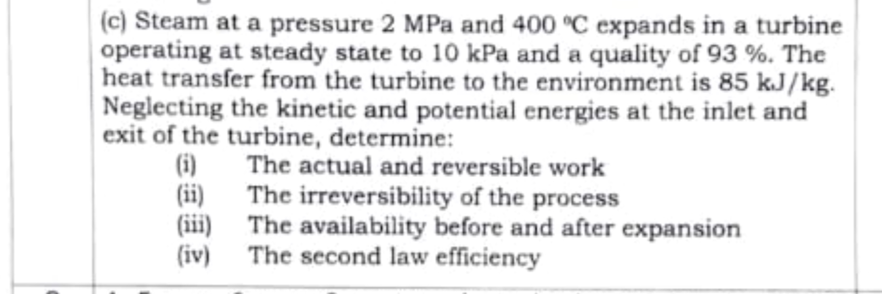 ( c ) Steam at a pressure 2 MPa and \ ( 4 0 0 { }