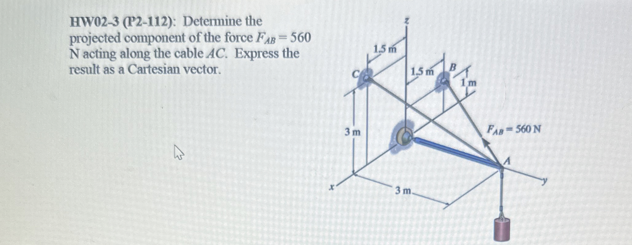 HW 0 2 - 3 ( P 2 - 1 1 2 ) : Determine the