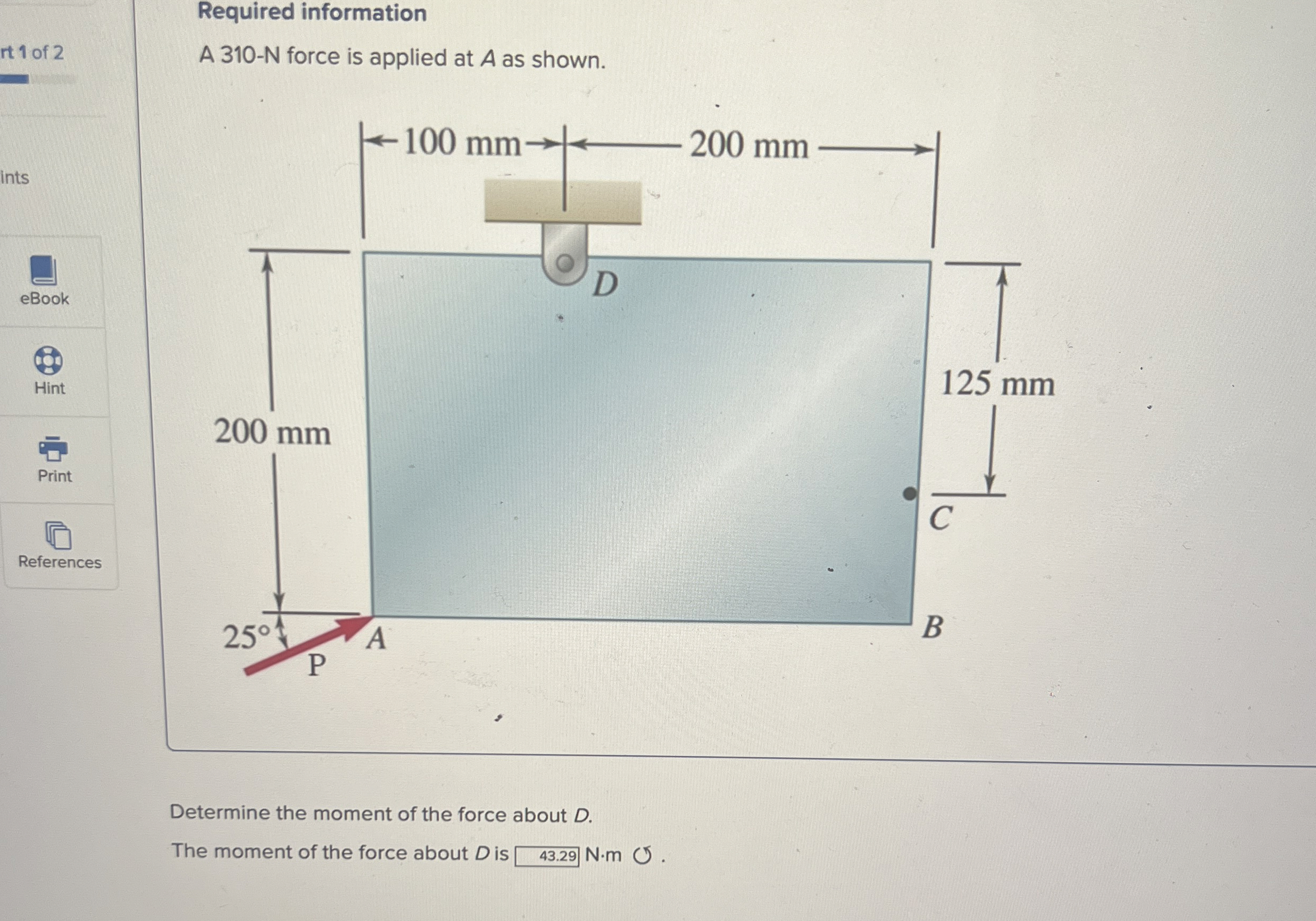 Required information A 3 1 0 - N force is applied