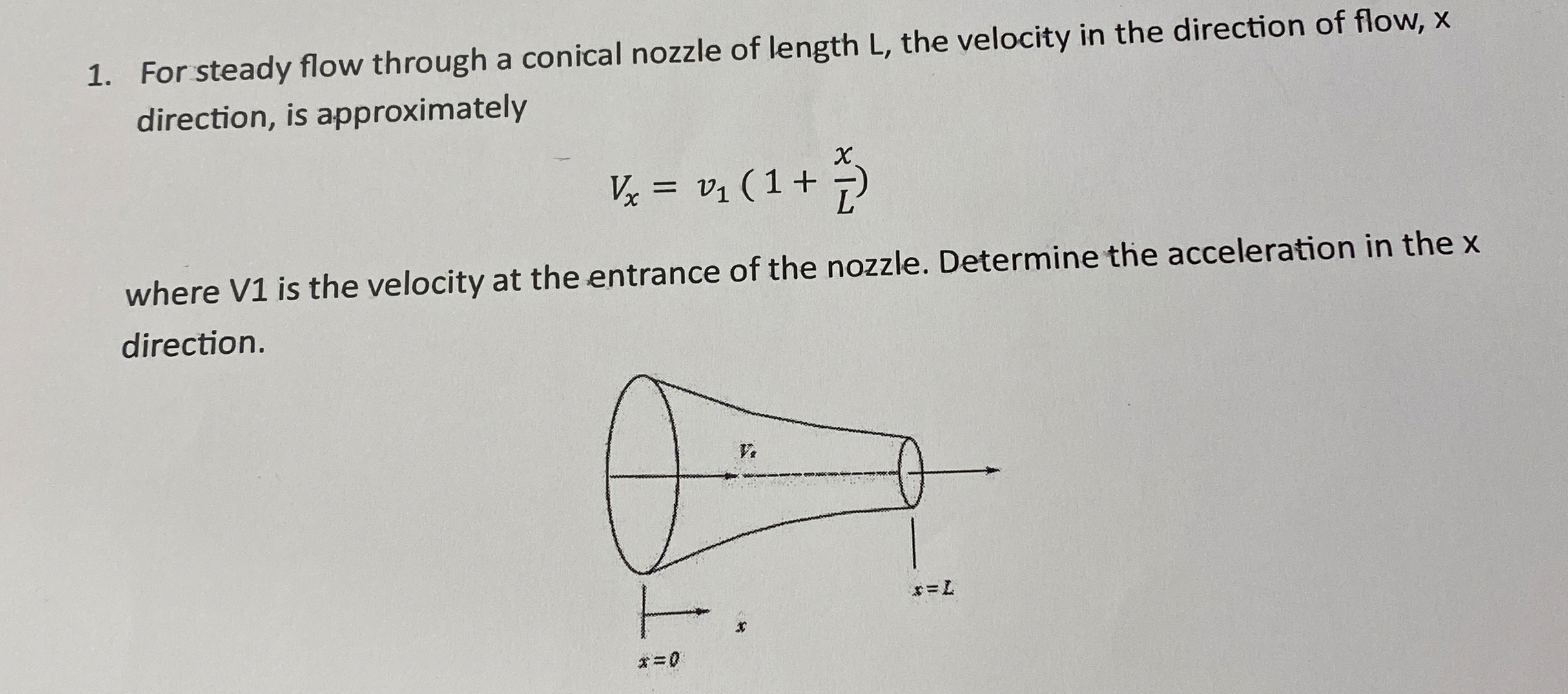 For steady flow through a conical nozzle of