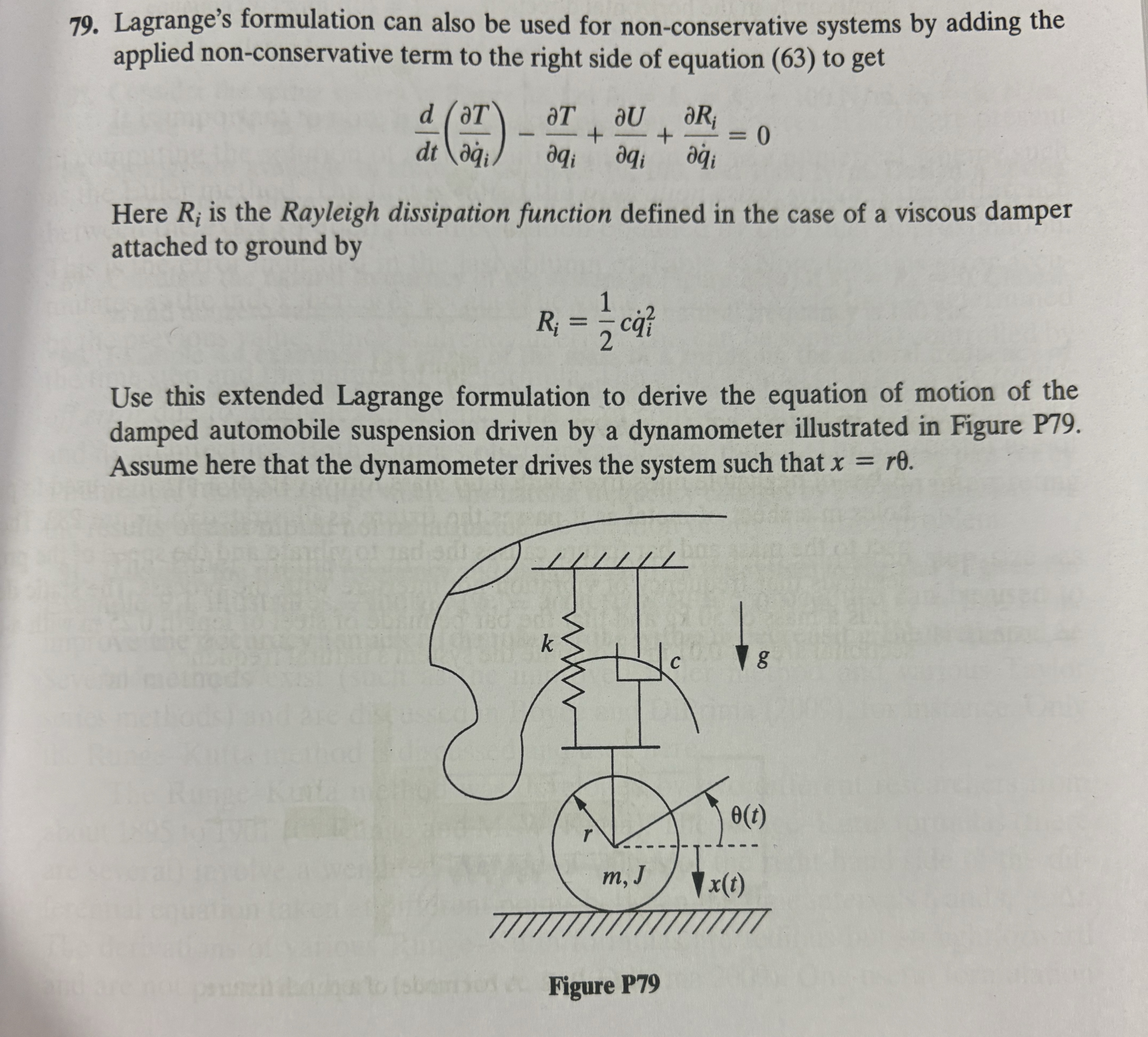 Lagrange's formulation can also be used for non -