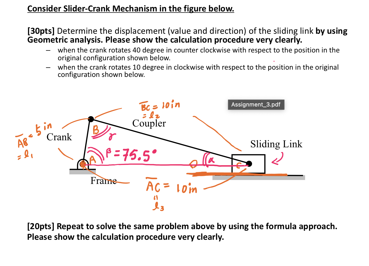 Consider Slider - Crank Mechanism in the figure