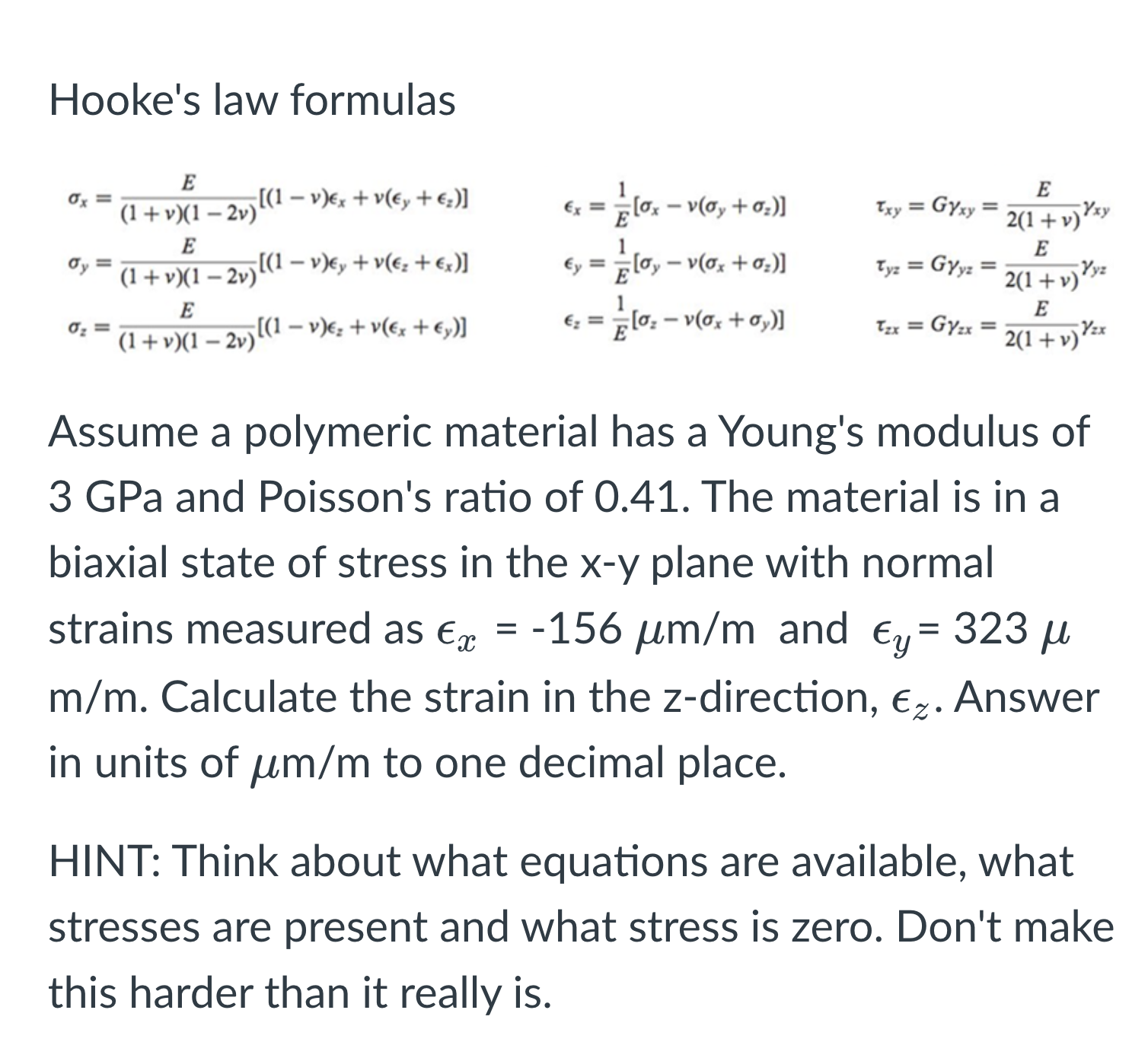 Hooke's law formulas x = E ( 1 + v ) ( 1 - 2 v )