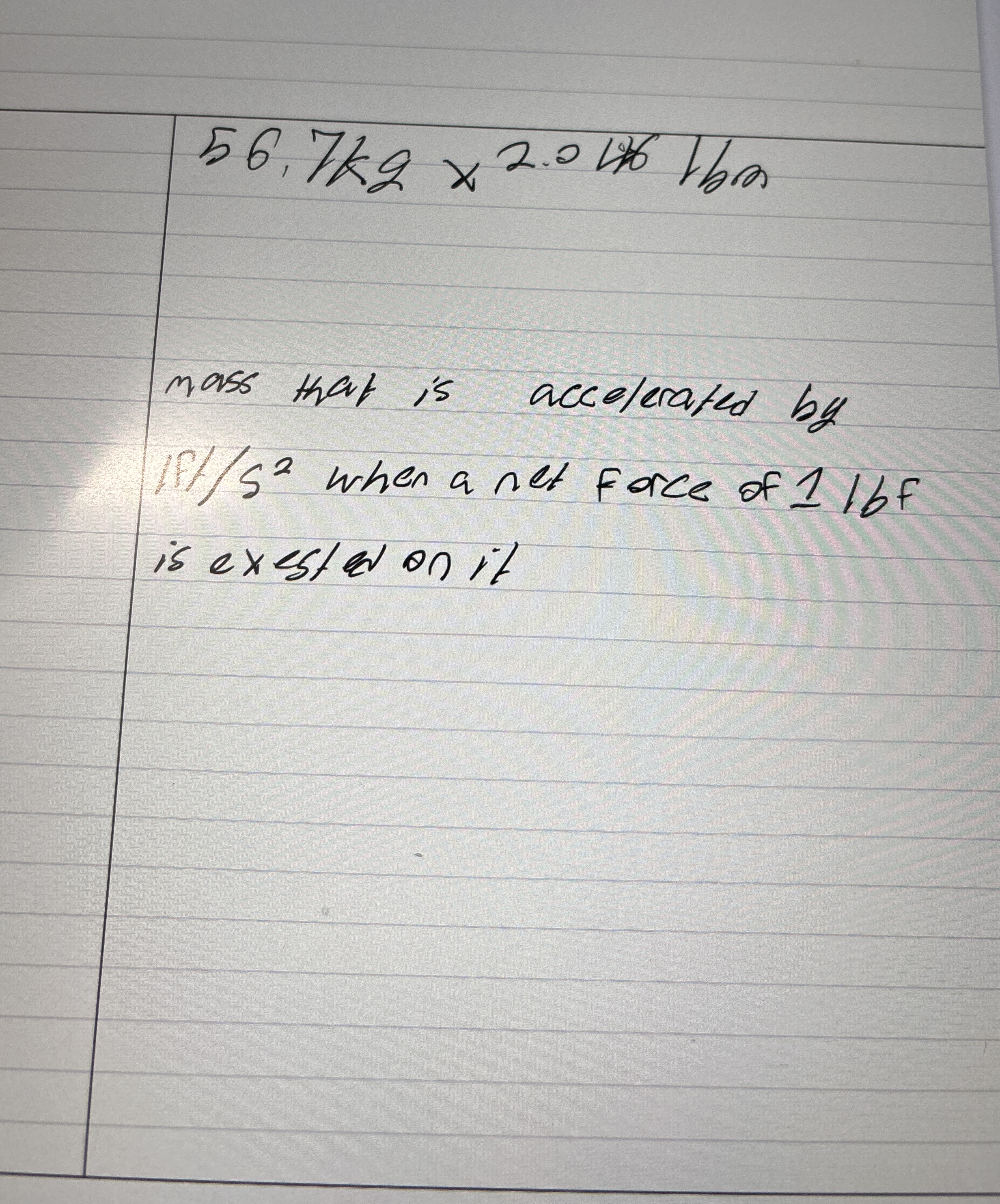 5 6 . 7 k g 2 . 0 4 6 l b m mass that is