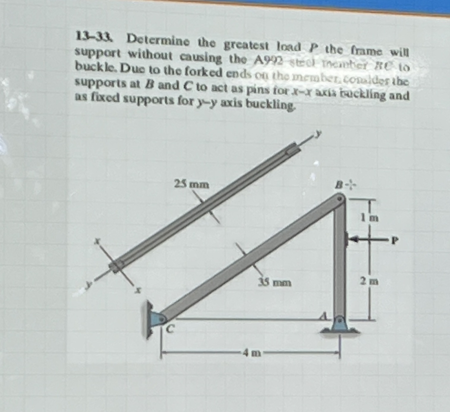 1 3 - 3 3 . Determine the greatest load P the
