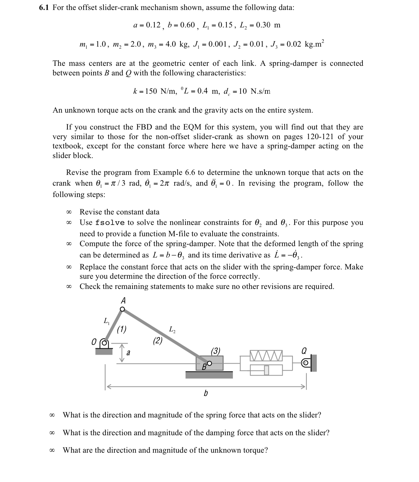 6 . 1 For the offset slider - crank mechanism