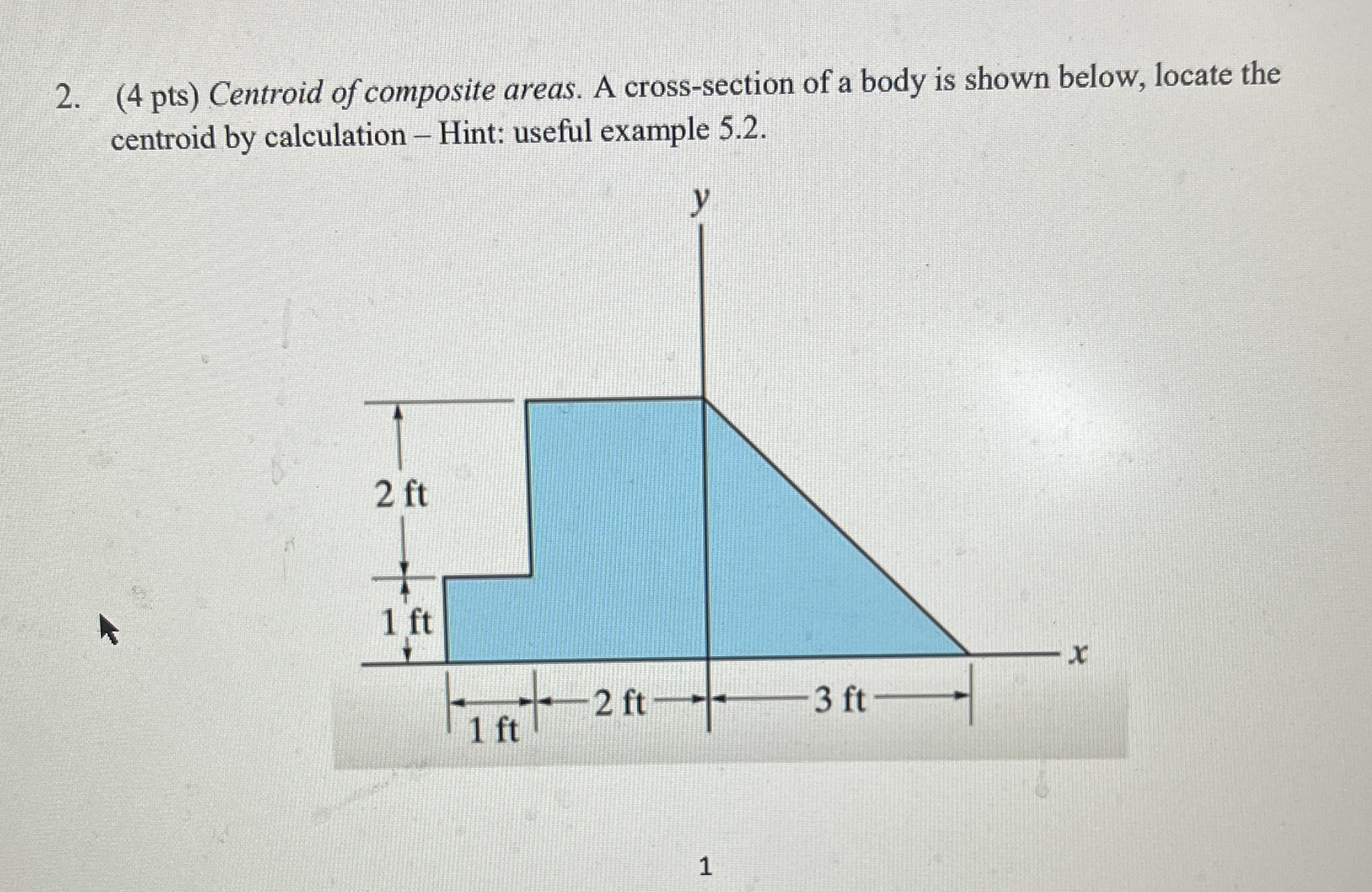 ( 4 p t s ) Centroid of composite areas. A cross