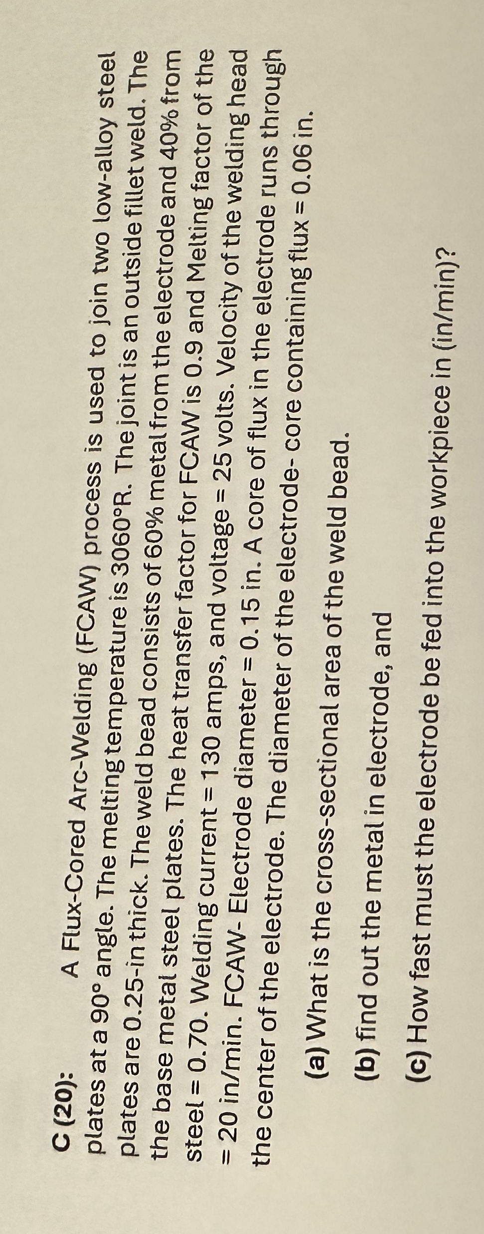 C ( 2 0 ) : A Flux - Cored Arc - Welding ( FCAW )