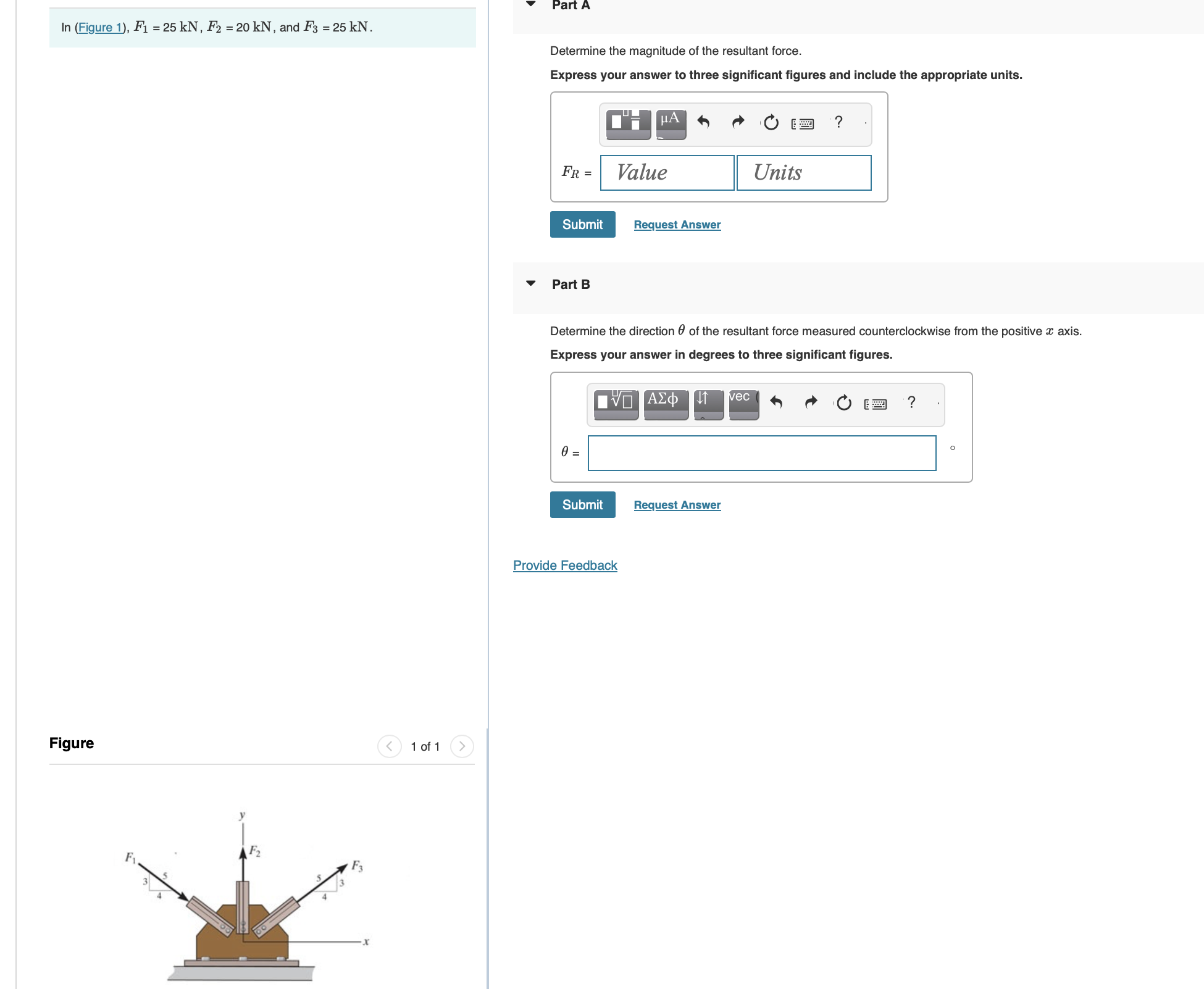 l n ( Figure 1 ) , F 1 = 2 5 k N , F 2 = 2 0 k N