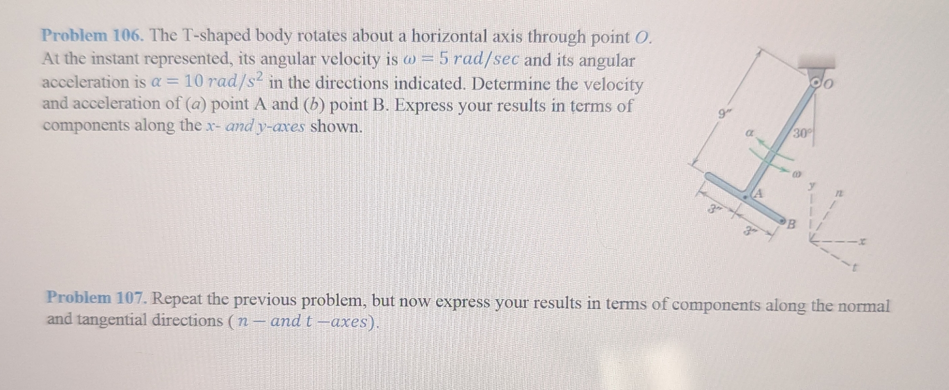 Problem 1 0 6 . The T - shaped body rotates about