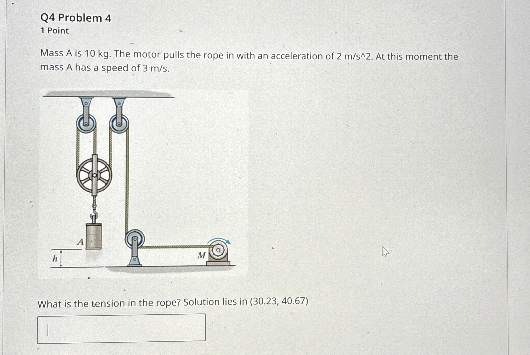 Q 4 Problem 4 1 Point Mass A is 1 0 kg . The