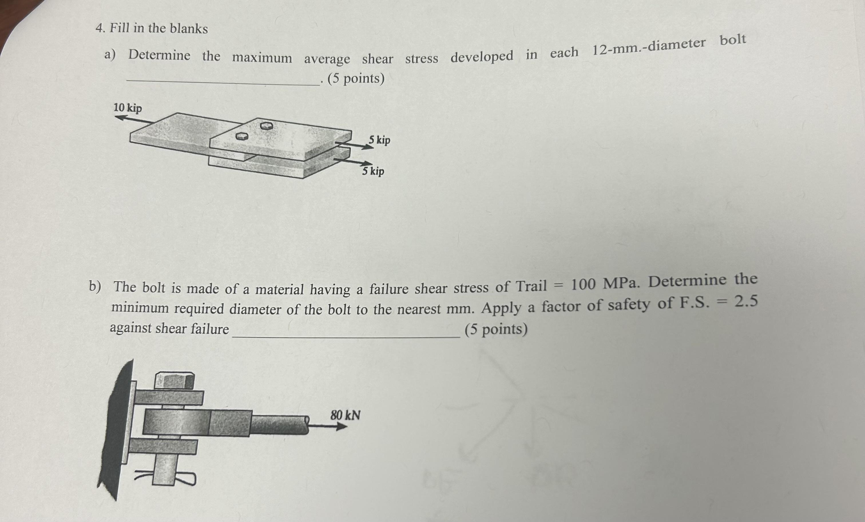 4 . Fill in the blanks a ) Determine the maximum