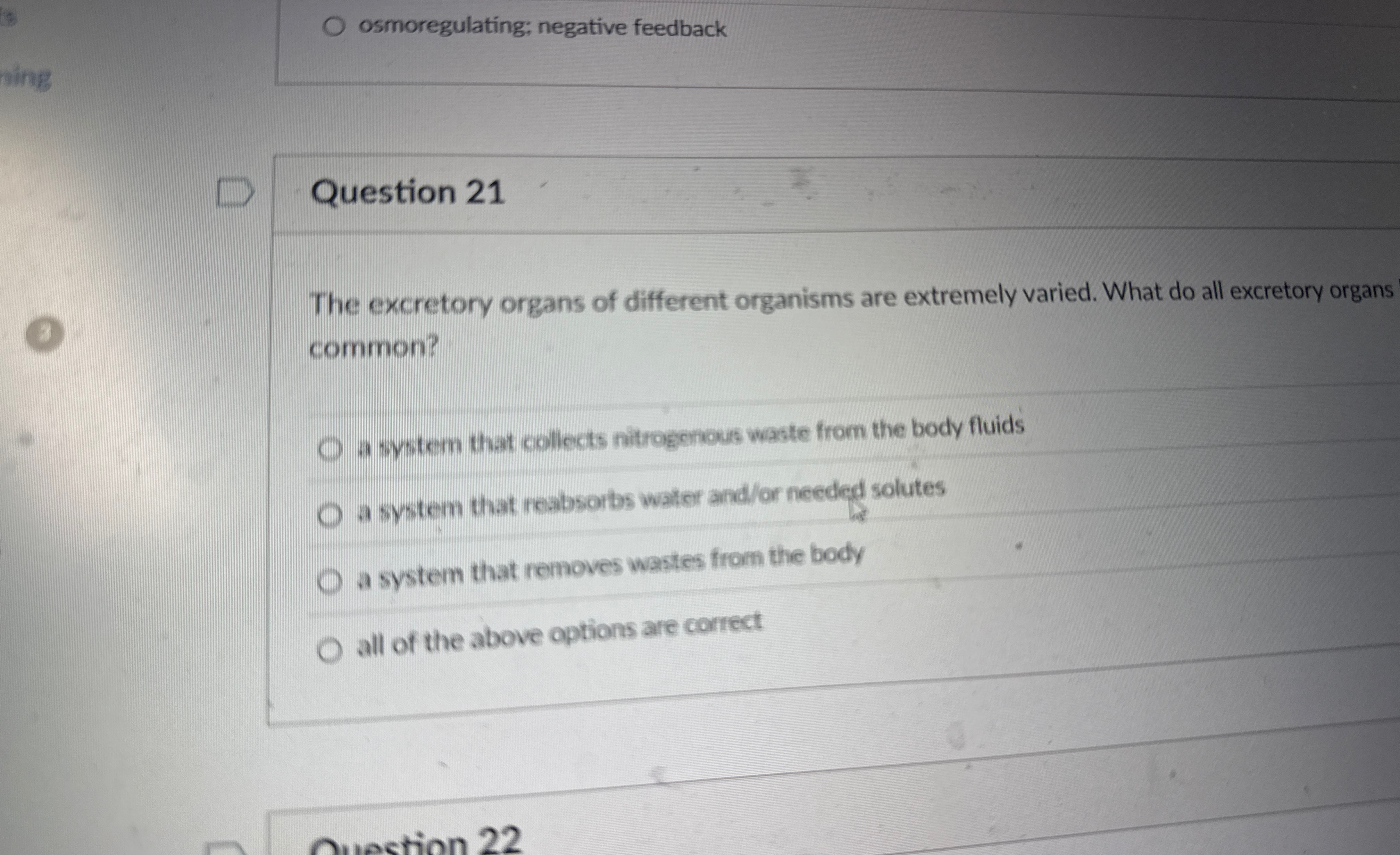 osmoregulating; negative feedback Question 2 1 3