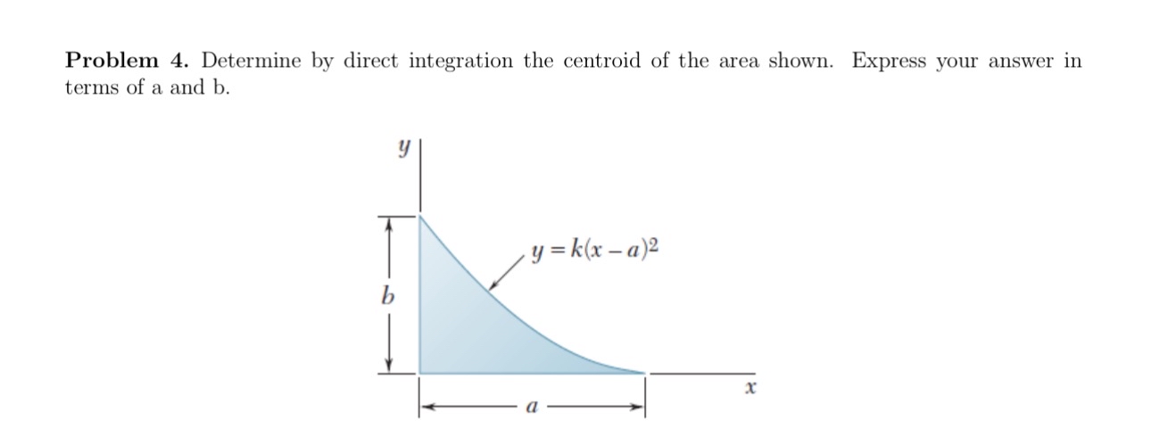 Problem 4 . Determine by direct integration the