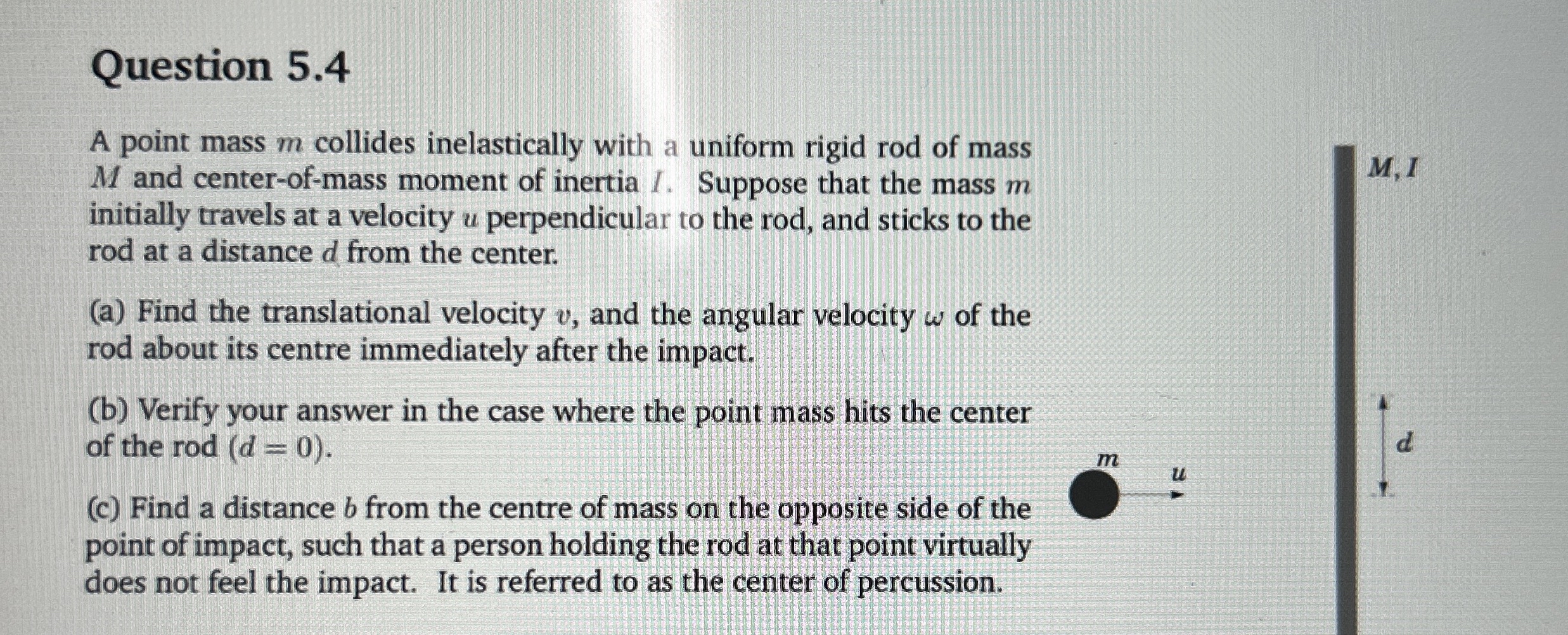 Question 5 . 4 A point mass m collides