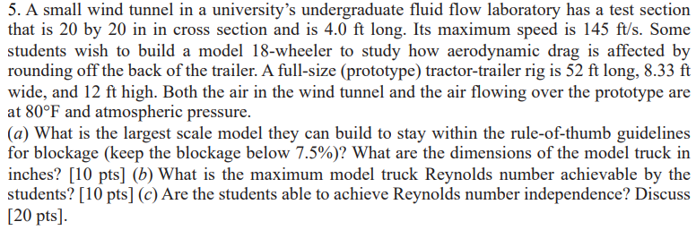 5 . A small wind tunnel in a university's