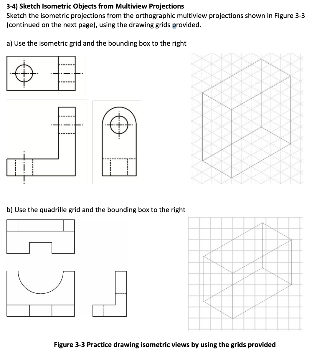 3 - 4 ) Sketch Isometric Objects from Multiview