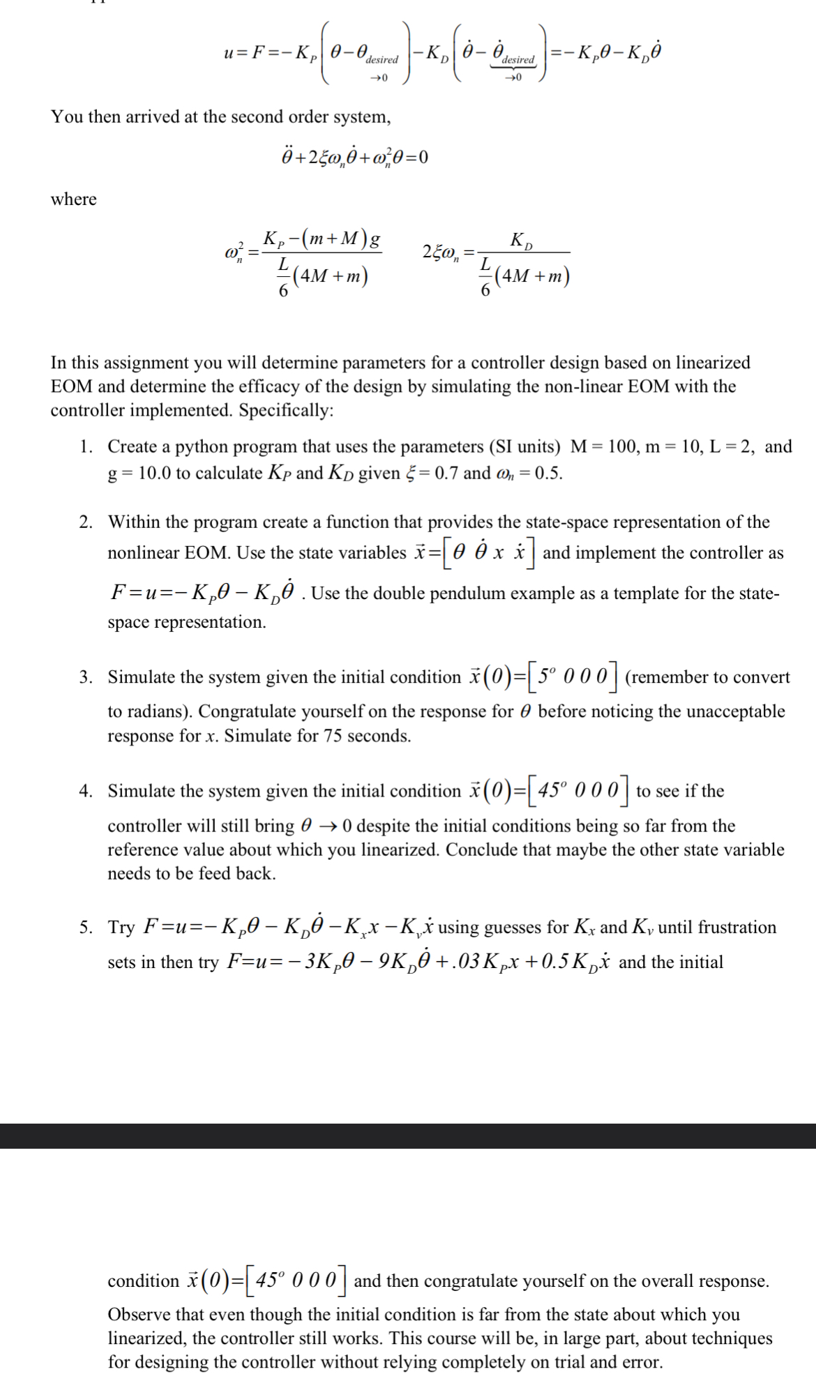 You then arrived at the second order system, + 2