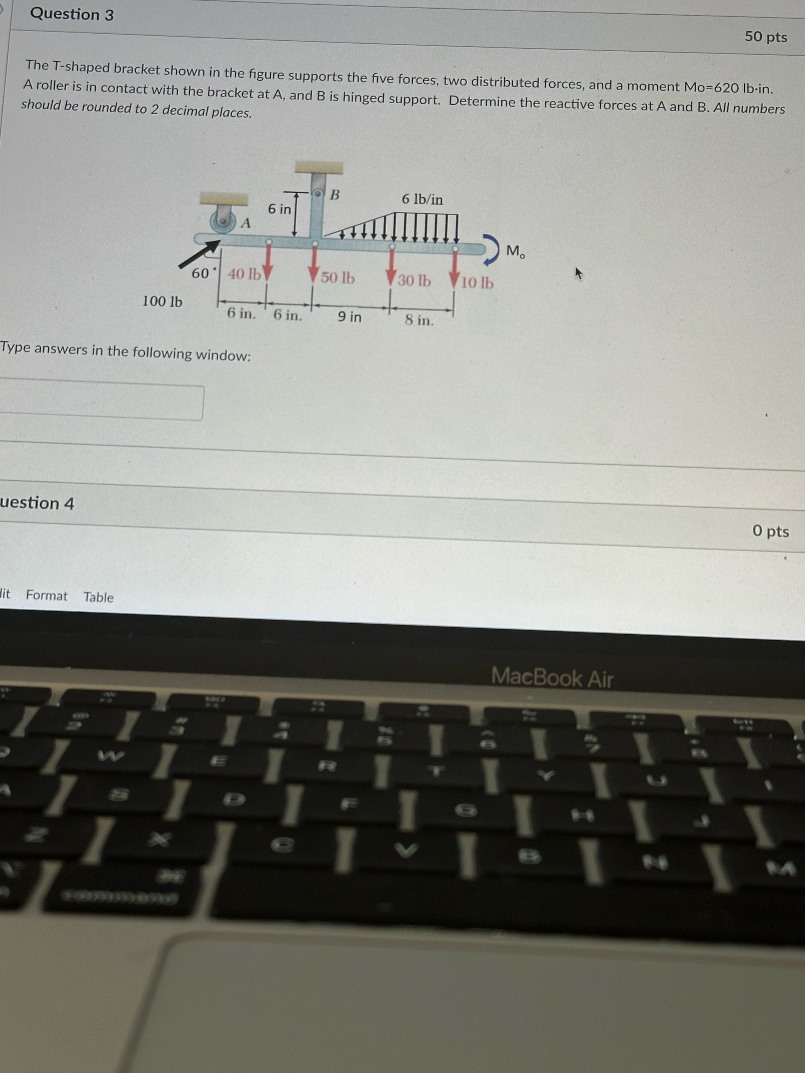 Question 3 5 0 pts The T - shaped bracket shown