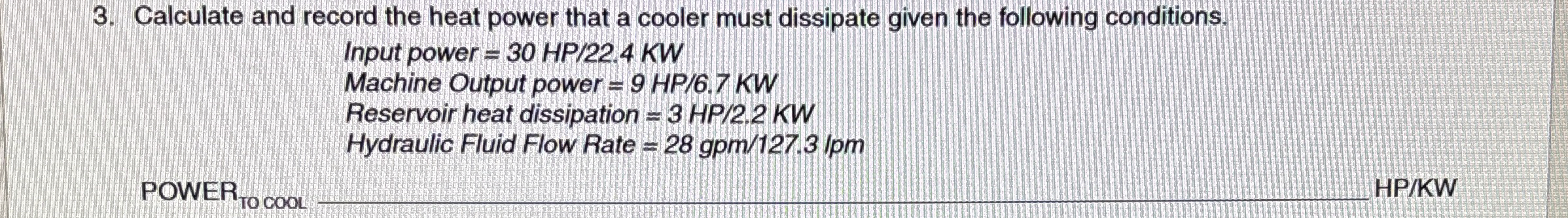 Calculate and record the heat power that a cooler