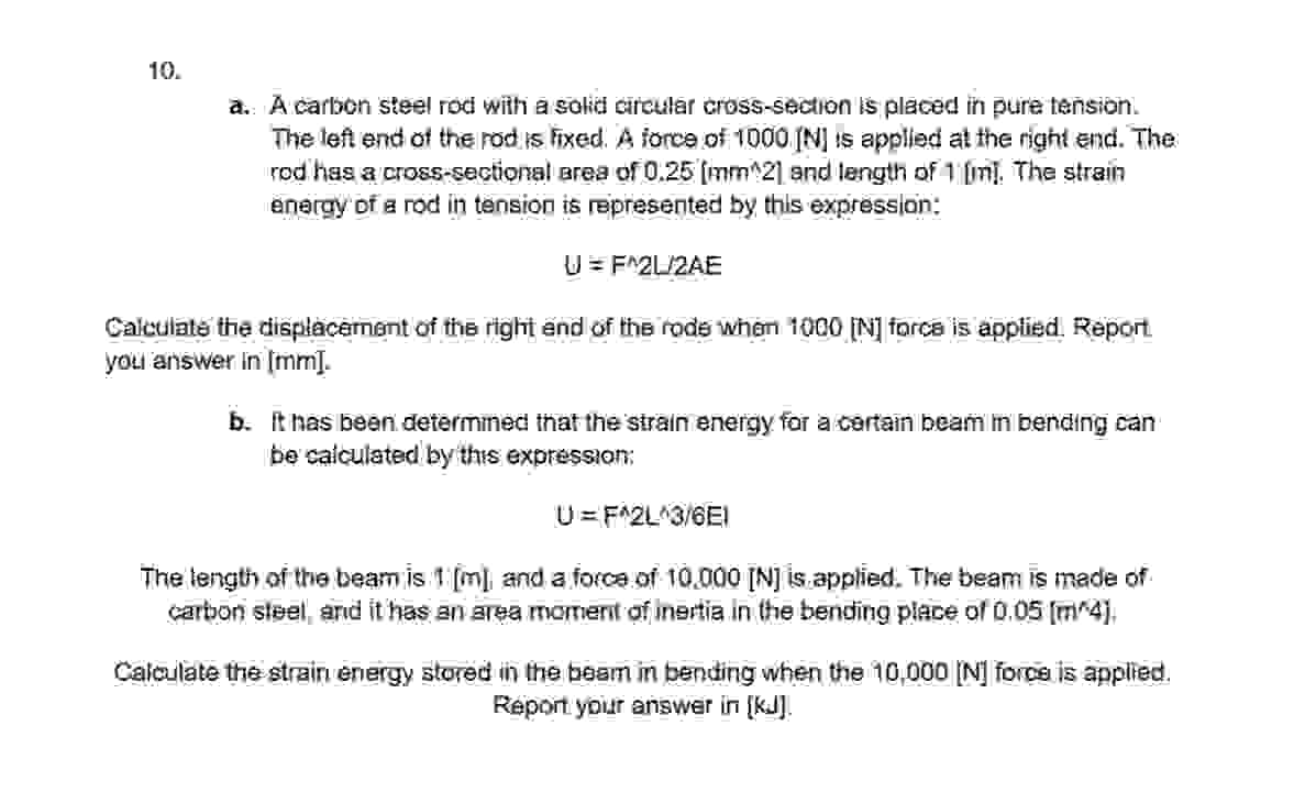 1 0 . a . A carben steel rod with a solid