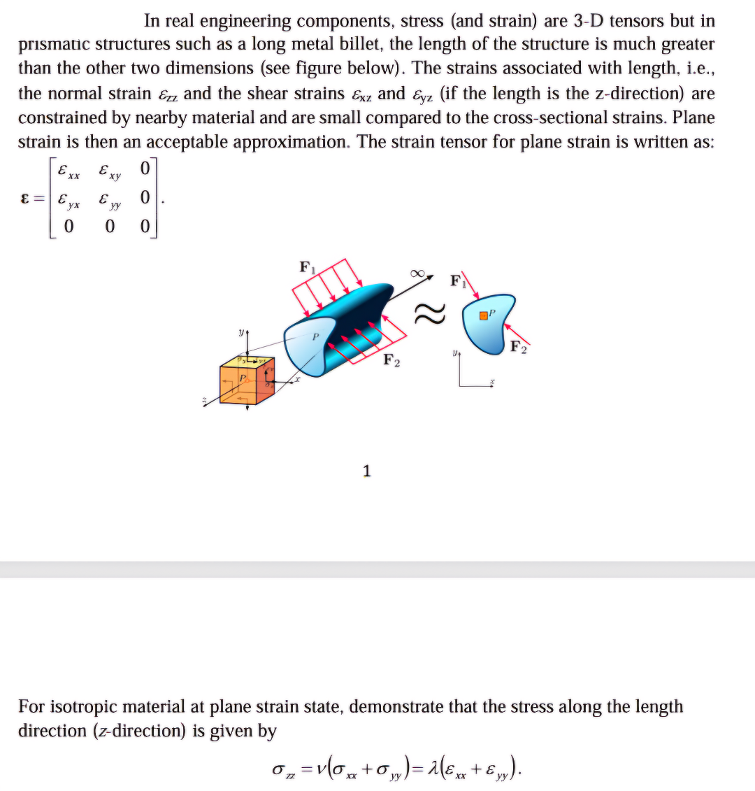 In real engineering components, stress ( and