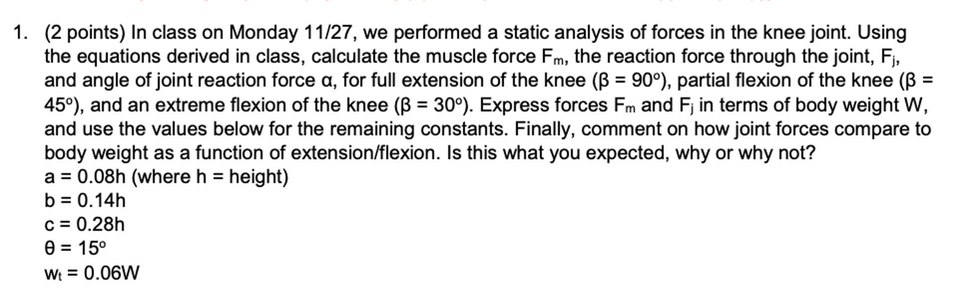 ( 2 points ) Using the equations derived in