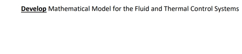 Develop Mathematical Model for the Fluid and