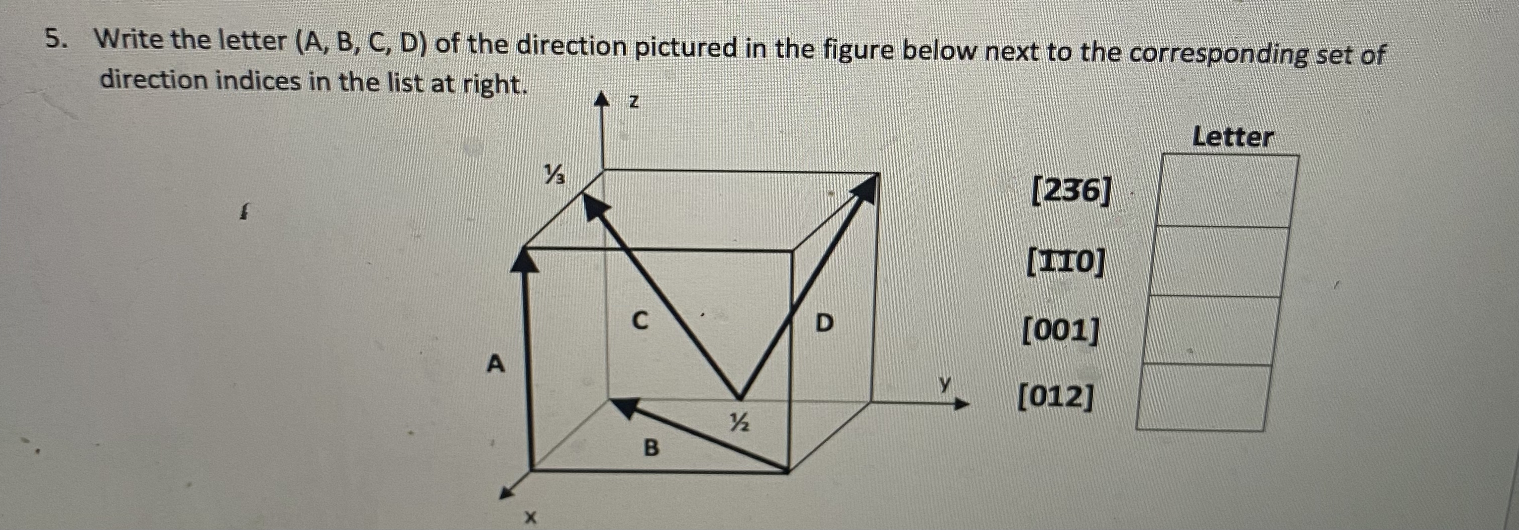 Write the letter ( A , B , C , D of the direction