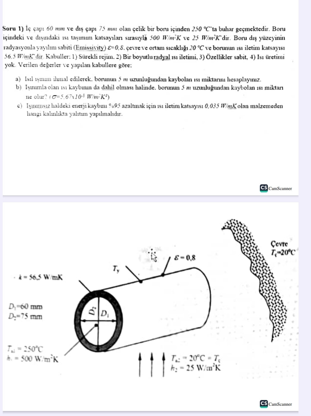 Soru 1 ) c ap 6 0 mm ve di ap 7 5 mm olan elik
