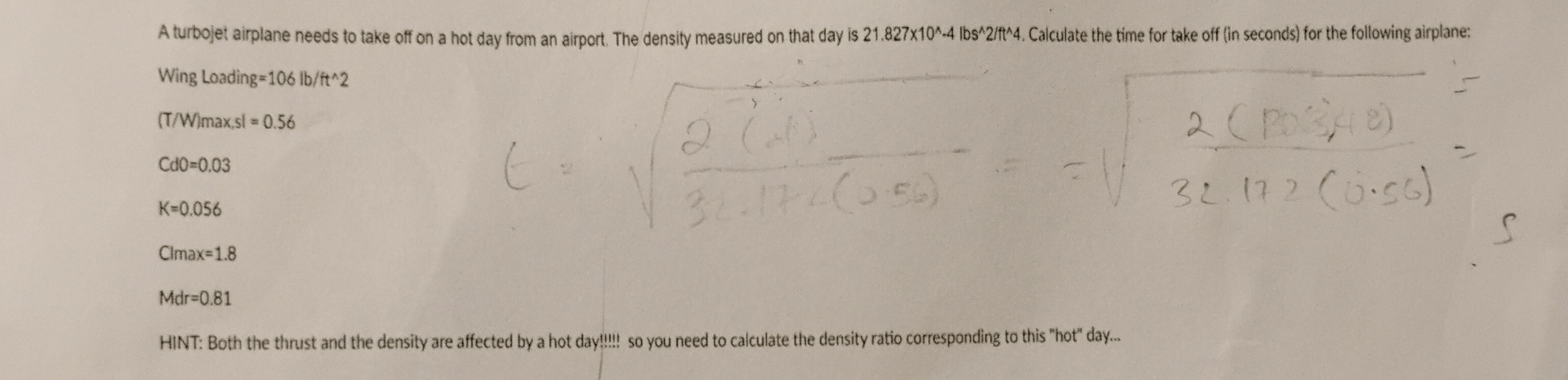 A turbojet airplane needs to take off on a hot