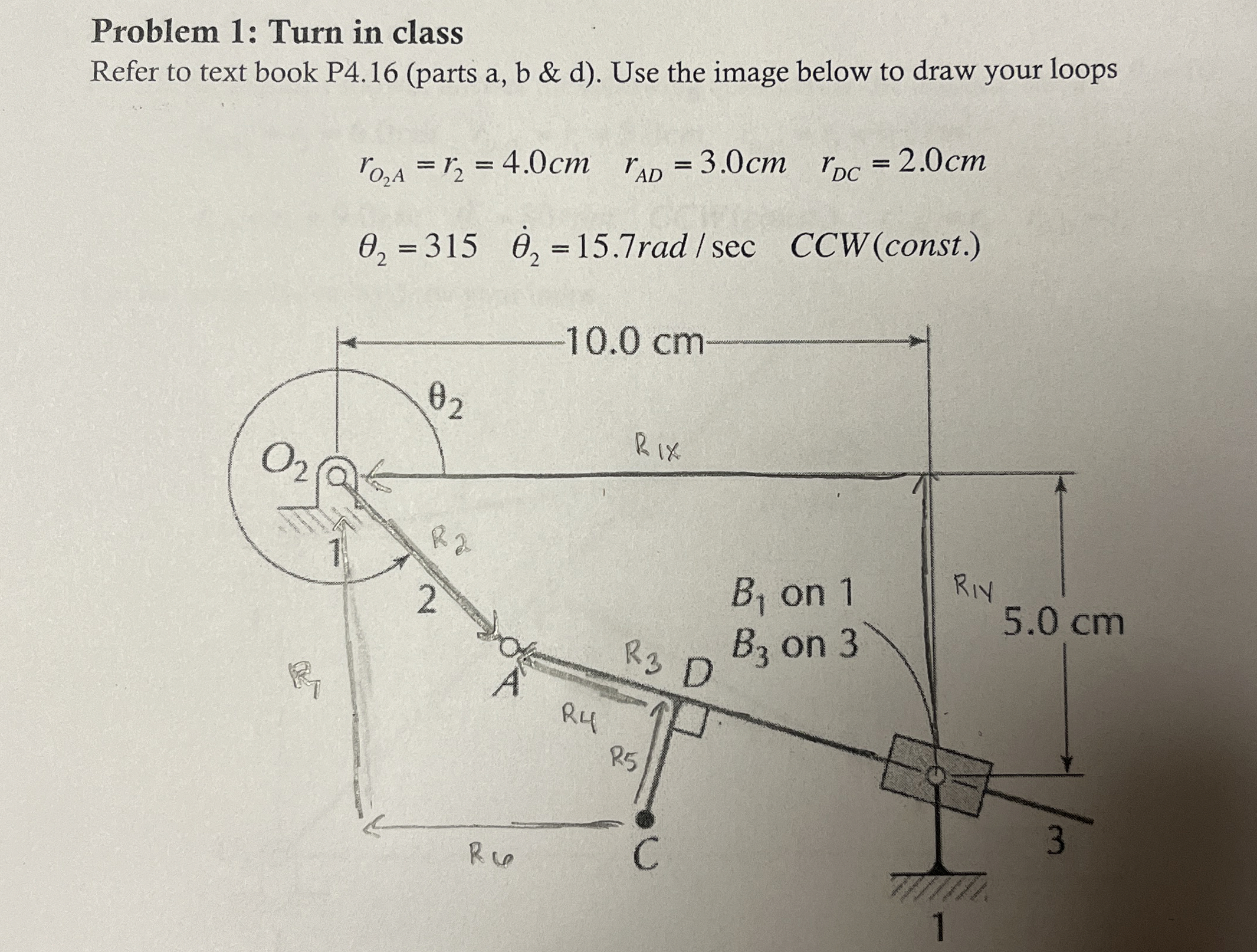 Problem 1 : Turn in class Refer to text book P 4