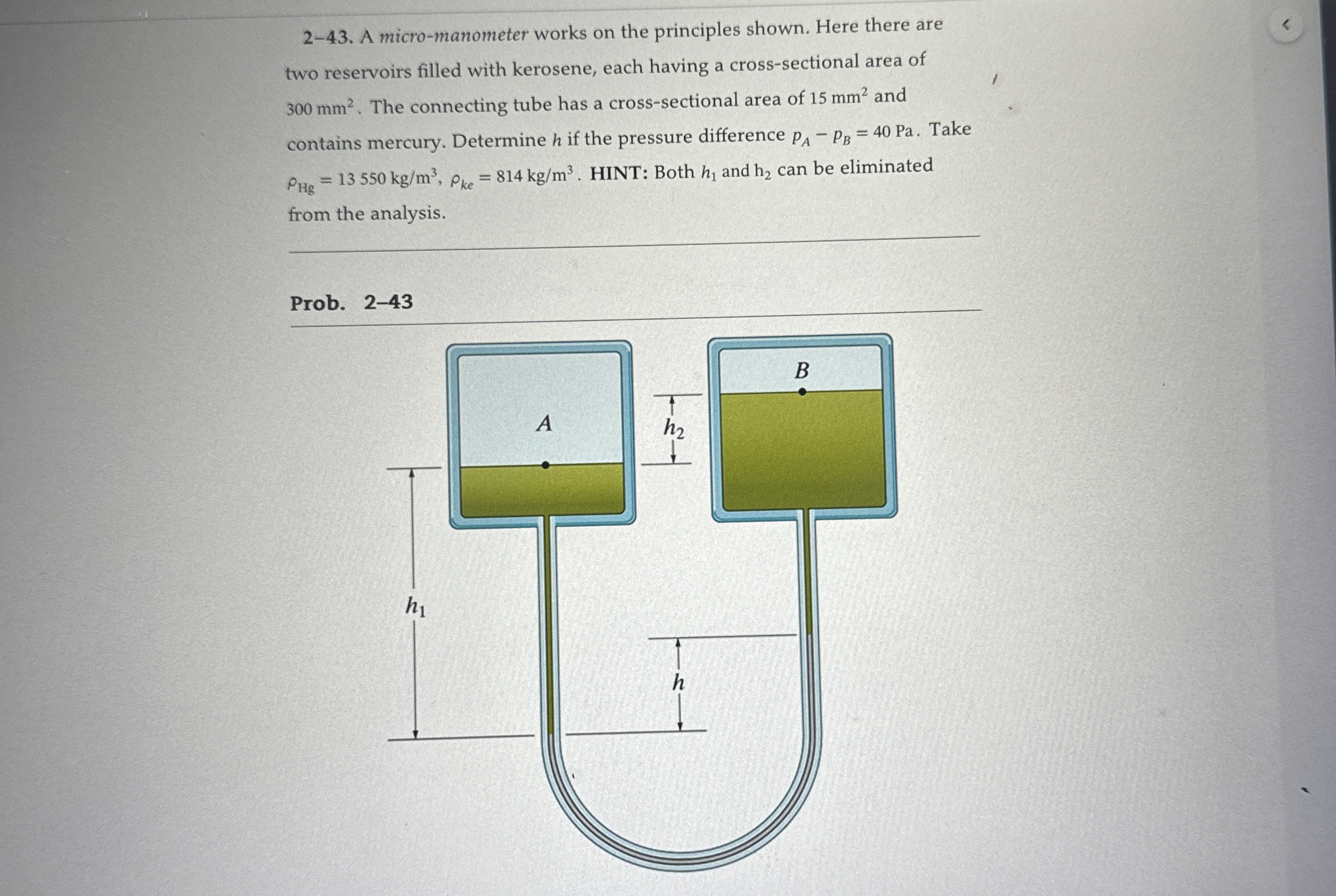 2 - 4 3 . A micro - manometer works on the