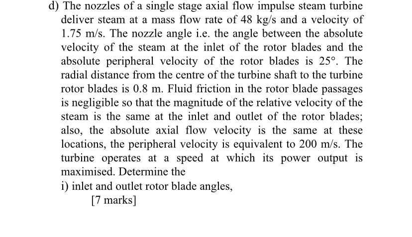 d ) The nozzles of a single stage axial flow