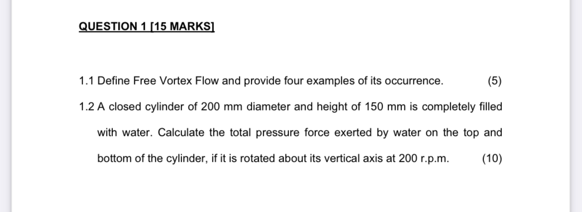 QUESTION 1 [ 1 5 MARKS ] 1 . 1 Define Free Vortex