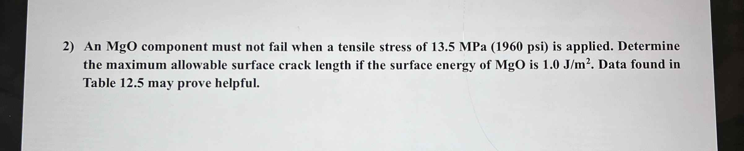 An MgO component must not fail when a tensile