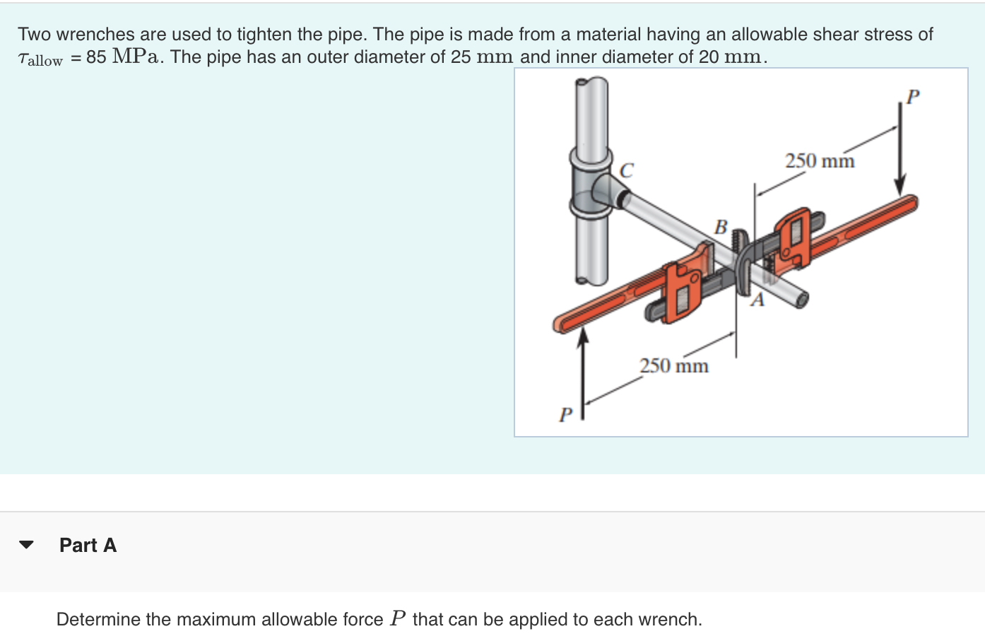 Determine the maximum allowable force \ ( P \ )