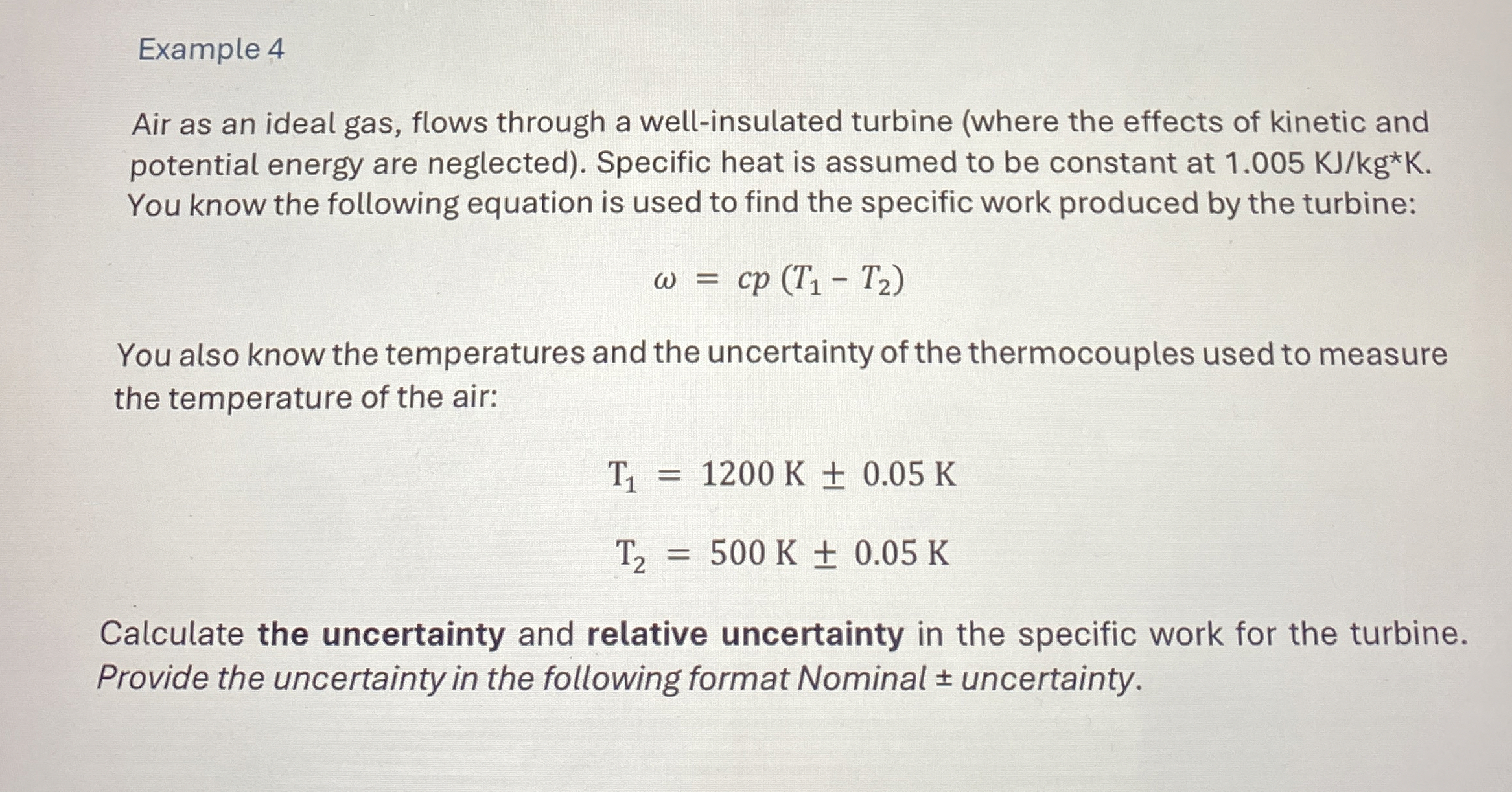 Example 4 Air as an ideal gas, flows through a