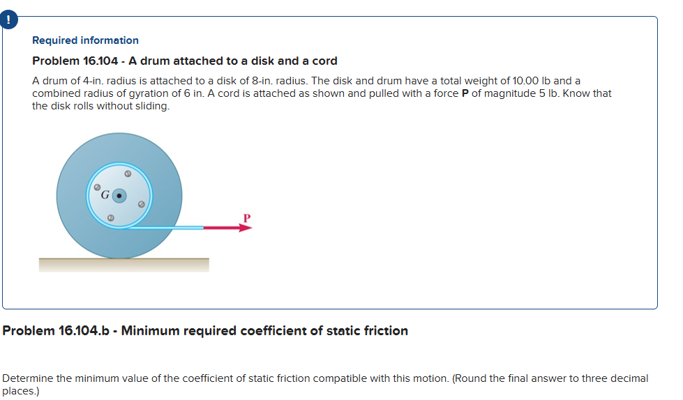 Required information Problem 1 6 . 1 0 4 - A drum