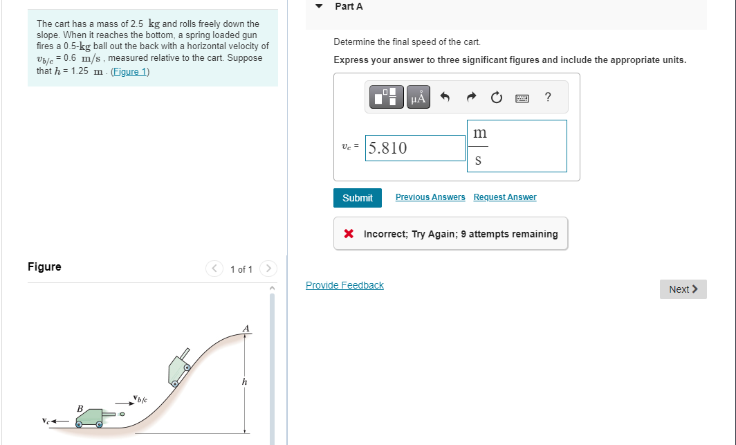 The cart has a mass of 2 . 5 kg and rolls freely
