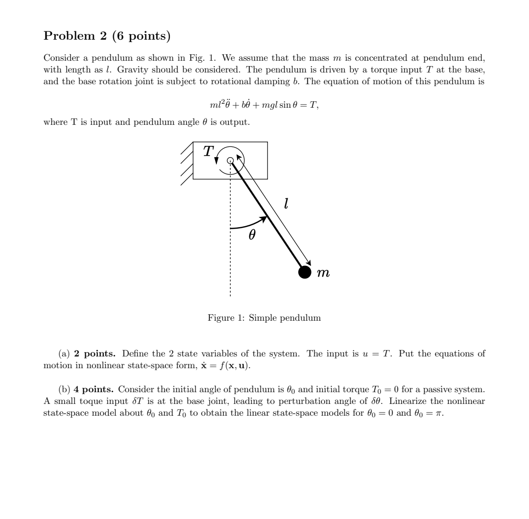 Problem 2 ( 6 points ) Consider a pendulum as