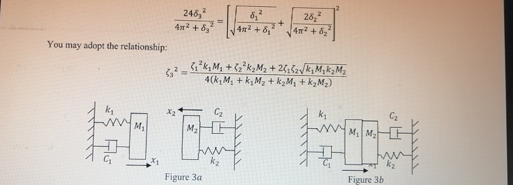 Question 2 . Two the single degree of freedom