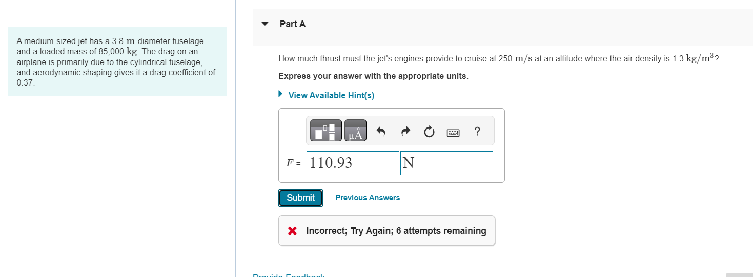 A medium - sized jet has a 3 . 8 - m - diameter