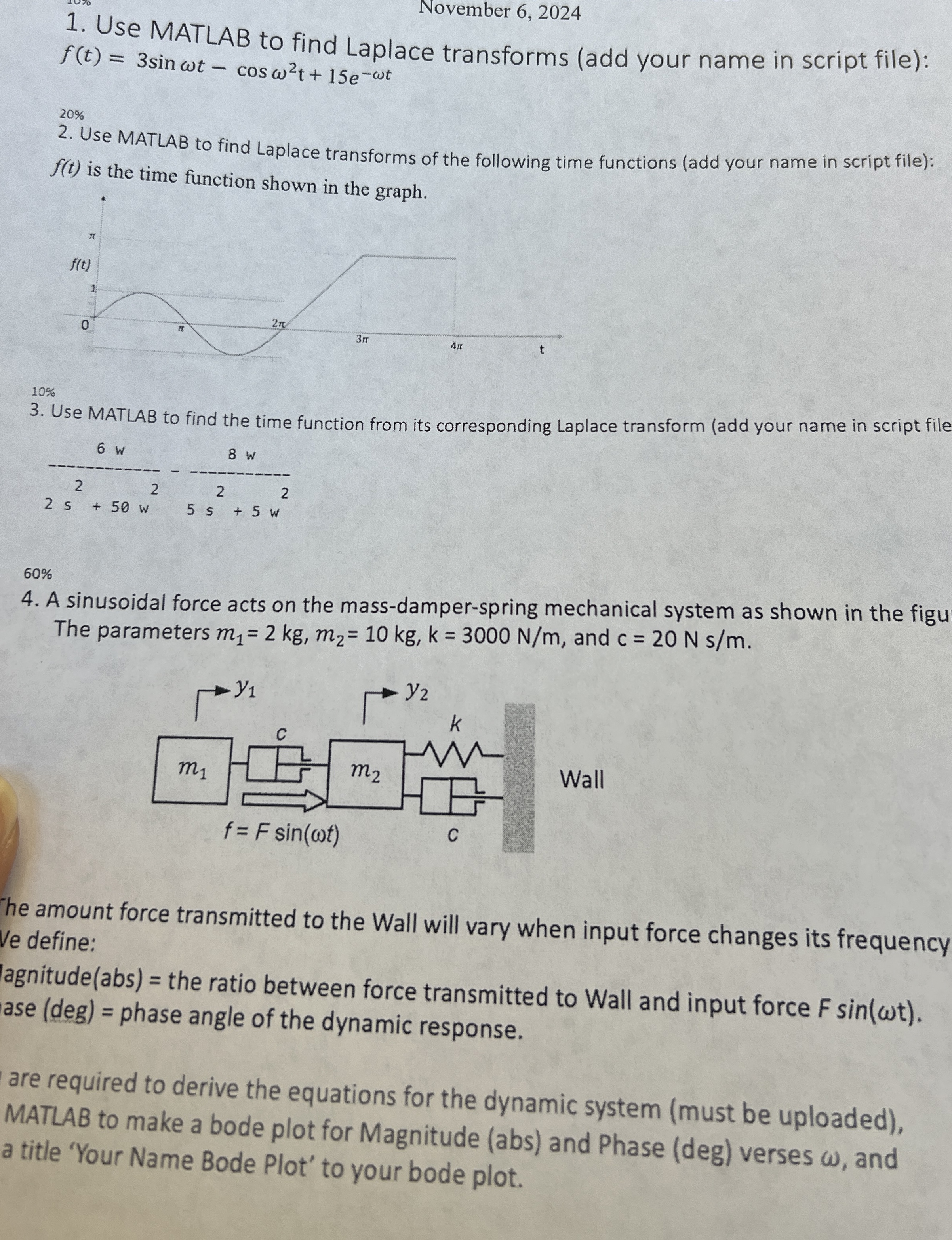 November 6 , 2 0 2 4 Use MATLAB to find Laplace