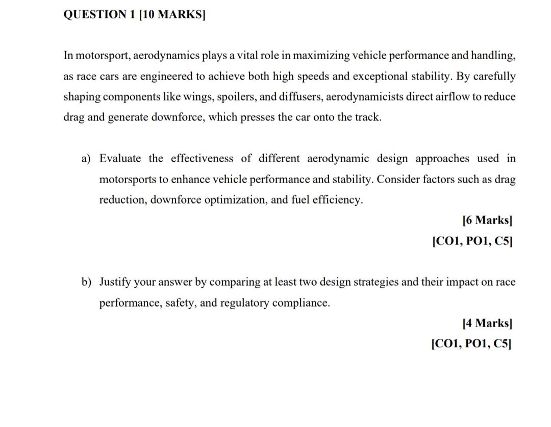 QUESTION 1 [ 1 0 MARKS ] In motorsport,