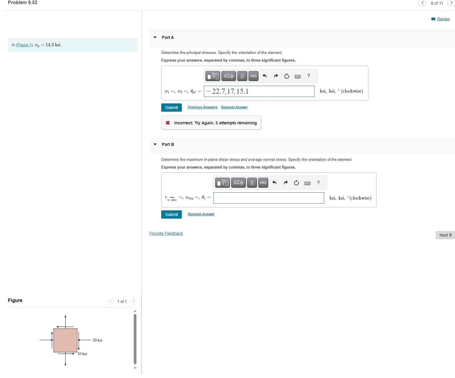 Part A Determine the principal stresses. Specify