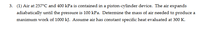 3 . ( 1 ) Air at \ ( 2 5 7 ^ { \ circ } \ mathrm