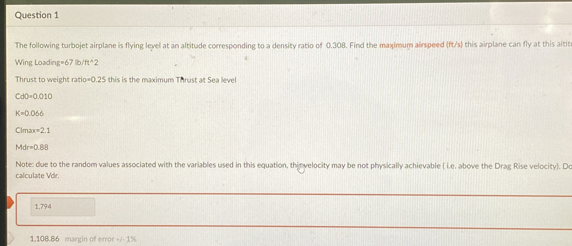 Question 1 The following turbojet airplane is