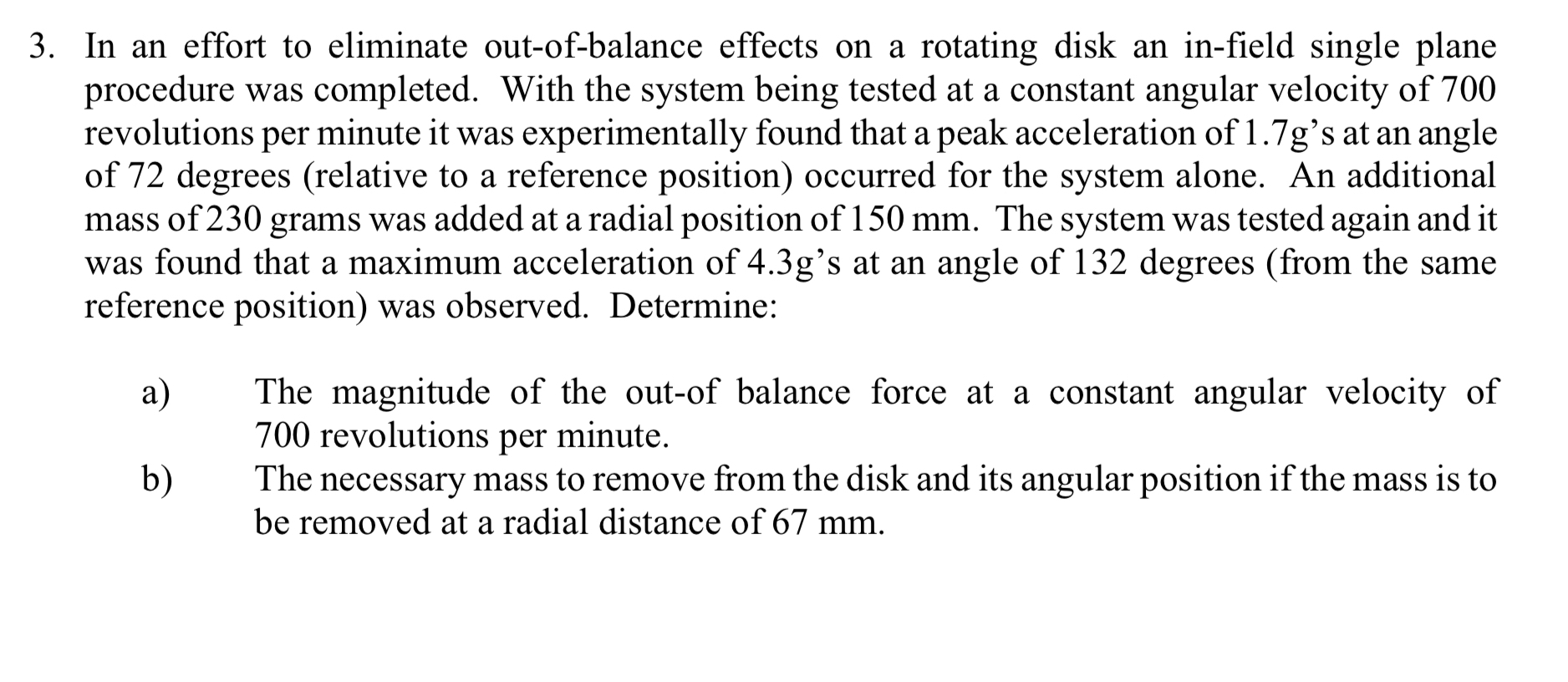 In an effort to eliminate out - of - balance