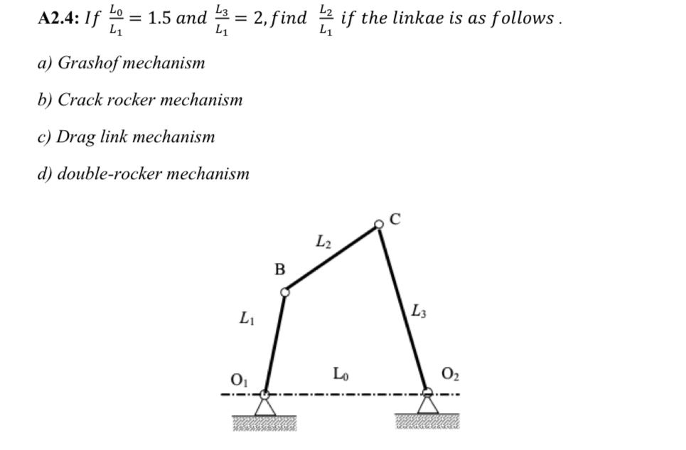 A 2 . 4 : If L 0 L 1 = 1 . 5 and L 3 L 1 = 2 ,